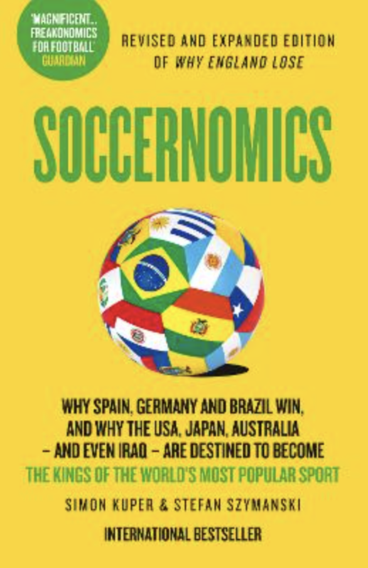 Top 10 Football Books Every Fan Should Read

(3) Soccernomics – Simon Kuper & Stefan Szymanski