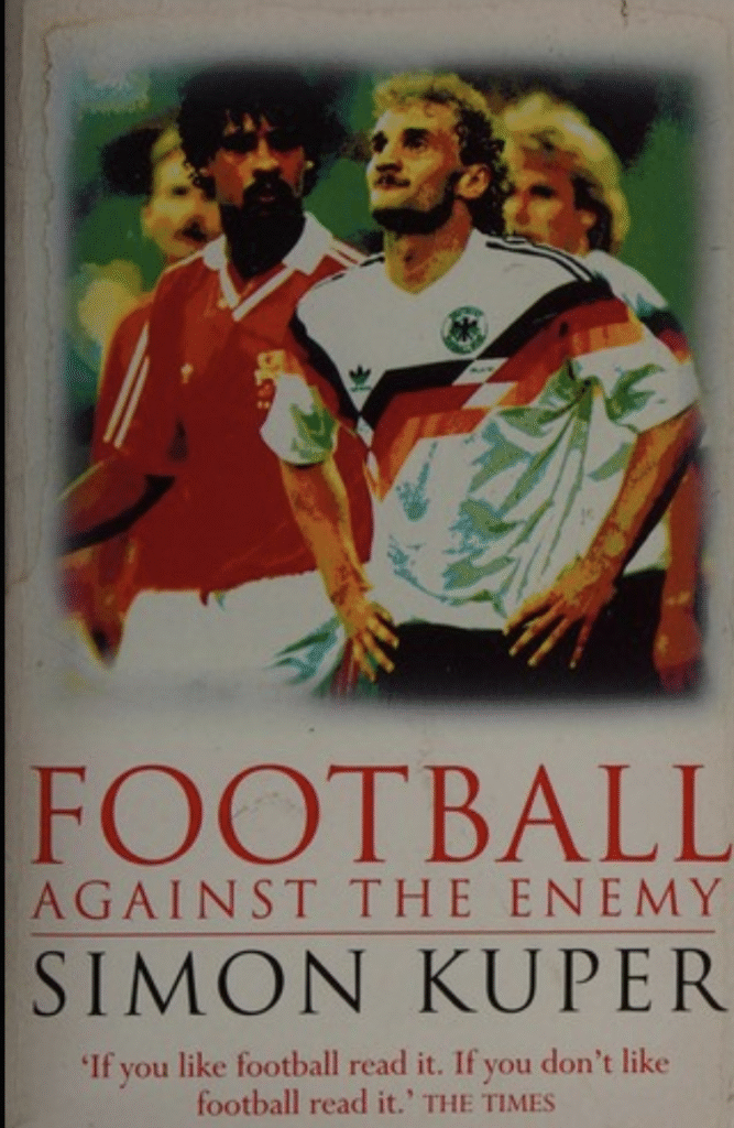 Top 10 Football Books Every Fan Should Read

(8) Football Against the Enemy – Simon Kuper