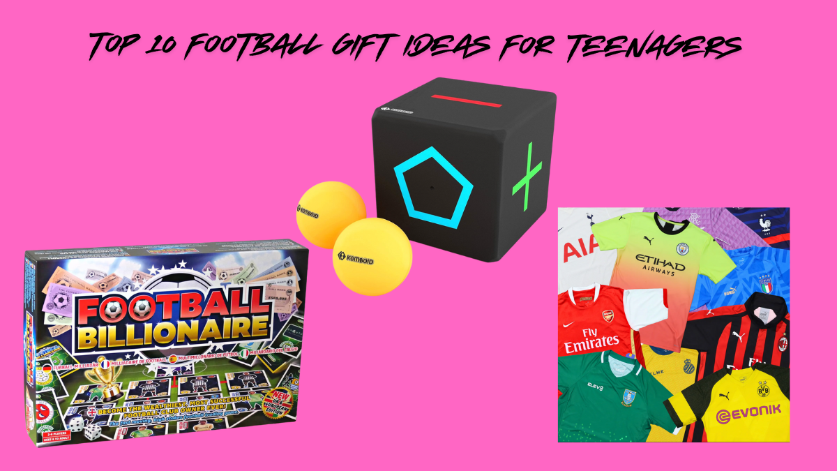 Top 10 Gifts for teenagers who love football
